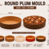 Round Plum Mould 155×35